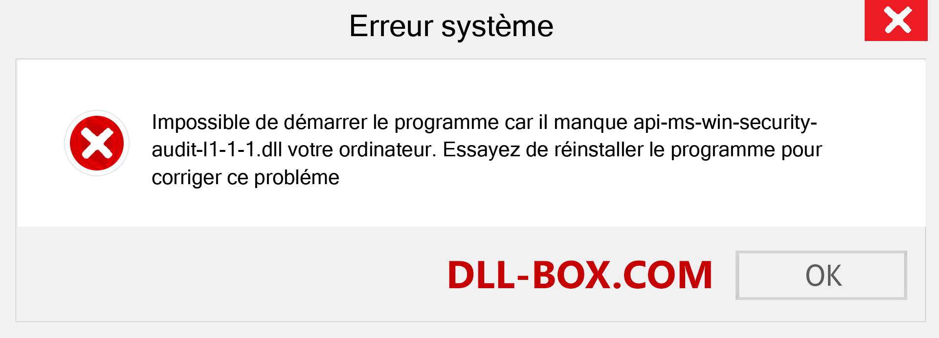 Le fichier api-ms-win-security-audit-l1-1-1.dll est manquant ?. Télécharger pour Windows 7, 8, 10 - Correction de l'erreur manquante api-ms-win-security-audit-l1-1-1 dll sur Windows, photos, images