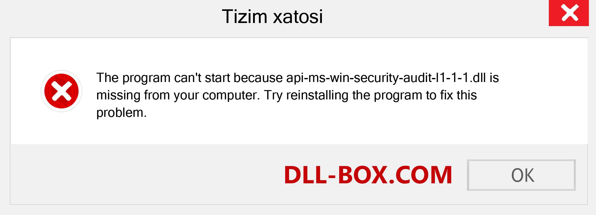 api-ms-win-security-audit-l1-1-1.dll fayli yo'qolganmi?. Windows 7, 8, 10 uchun yuklab olish - Windowsda api-ms-win-security-audit-l1-1-1 dll etishmayotgan xatoni tuzating, rasmlar, rasmlar